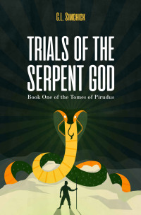 C. L. Simchick — Trials of the Serpent God