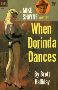 Brett Halliday — When Dorinda Dances