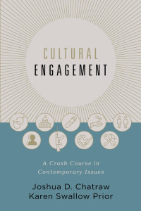 Josh Chatraw;Karen Swallow Prior; — Cultural Engagement