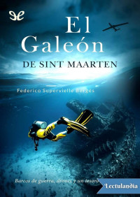 Federico Supervielle Bergés — El galeón de Sint Maarten