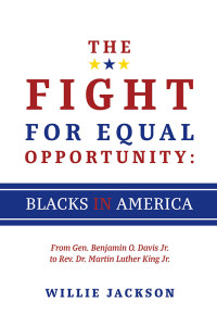 Willie Jackson — The Fight for Equal Opportunity