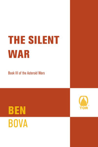 Ben Bova — The Silent War