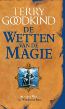 Terry Goodkind, Emmy van Beest, Marion Drolsbach, Richard Heufkens — Het weerloze rijk