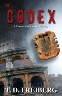 T. D. Freiberg [Freiberg, T. D.] — The Codex