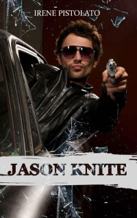 Irene Pistolato — Jason Knite (Italian Edition)