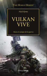 Nick Kyme — ¡Vulkan vive!, N.º 26