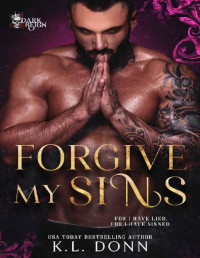 KL Donn — Forgive My Sins: A Dark Age Gap Menage Romance