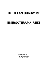 Bukowski Stefan — Energoterapia Reiki