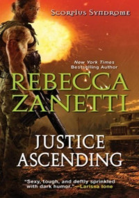 Rebecca Zanetti — Justice Ascending