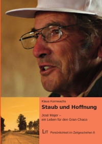 Klaus Kornwachs — Staub und Hoffnung