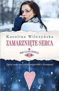 Karolina Wilczyńska — Zamarznięte Serca