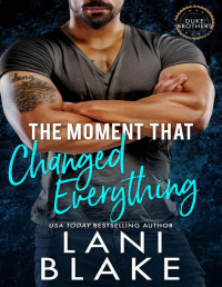 Lani Blake — The Moment That Changed Everything