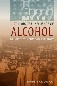 Carey, David, Jr.; — Distilling the Influence of Alcohol