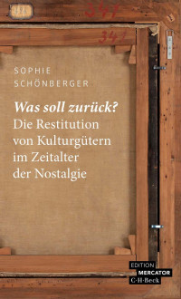 Sophie Schnberger; — Was soll zurck?