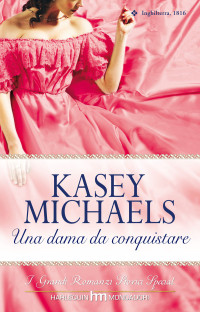 Kasey Michaels — Una dama da conquistare