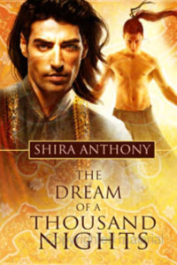 Shira Anthony [Anthony, Shira] — The Dream of a Thousand Nights