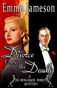 Emma Jameson — Divorce Can Be Deadly (Dr. Benjamin Bones Myst 02)