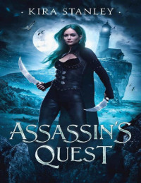 Kira Stanley — Assassin's Quest: Assassin of Onisea #2