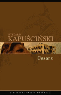 Ryszard Kapuscinski — Cesarz