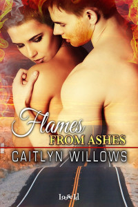 Caitlyn Willows — Flames from Ashes