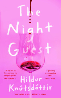 Hildur Knutsdottir — The Night Guest