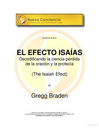 Gregg Braden — El Efecto Isaias