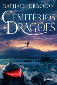 Raphael Draccon — Cemitérios de Dragões