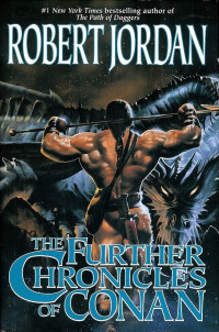 Jordan, Robert — Conan Chronicles 2