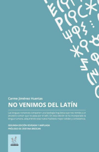 Carme Huertas — No venimos del latin: Edición revisada y ampliada