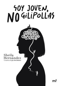 Hernández Sheila — SOY JOVEN, NO GILIPOLLAS