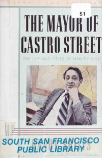 Randy Shilts — The Mayor of Castro Street