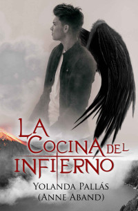 Yolanda Pallás — La cocina del infierno