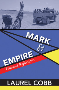 Cobb, Laurel — Mark and Empire: Feminist Reflections