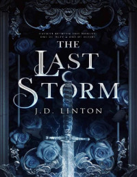 JD Linton — The Last Storm (Rogue X Ara Book 1)