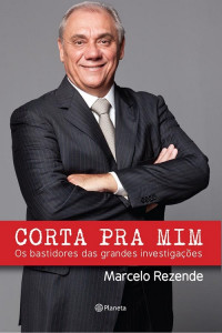 Marcelo Rezende — Corta pra Mim