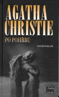 Christie Agatha — Po pohřbu