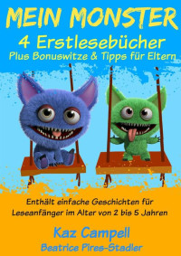 Campbell, Kaz — Mein Monster · 4 Erstlesebücher