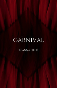 Reanna Field — Carnival