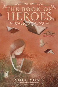 Miyuki Miyabe — The Book of Heroes