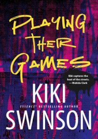 Kiki Swinson — Playing Their Games