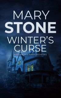 Stone, Mary — Winter's Curse (Winter Black FBI Mystery Series Book 2)