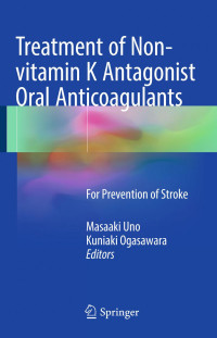 Dentistry — Treatment of Non-vitamin K Antagonist Oral Anticoagulants