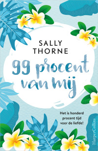 Sally Thorne — 99 procent van mij