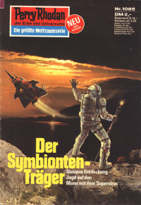 Hoffmann, Horst — [Perry Rhodan 1085] • Der Symbionten-Trager