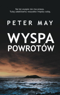 Peter May — Wyspa powrotów