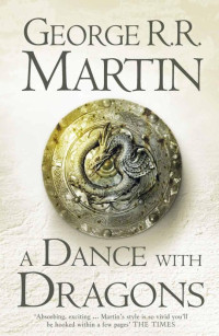 George R. R. Martin — A Dance With Dragons