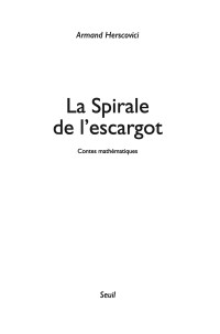 Armand Herscovici — La Spirale de l'escargot. Contes mathématiques