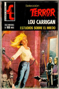 Lou Carrigan — Estudios sobre el miedo