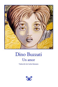 Dino Buzzati — Un amor