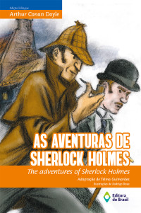 Arthur Conan Doyle — As aventuras de Sherlock Holmes = The adventures of Sherlock Holmes